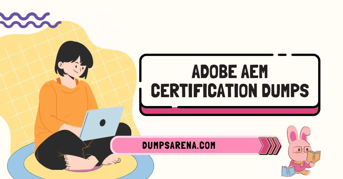 Where To Find Best Adobe AEM Certification Dumps Online?